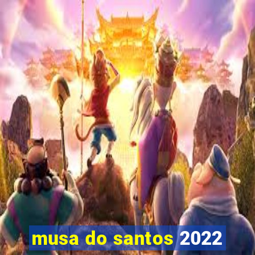 musa do santos 2022